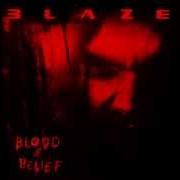 Le texte musical HOLLOW HEAD de BLAZE est également présent dans l'album Blood & belief (2004)