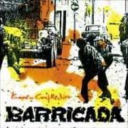 Le texte musical BARRIO CONFLICTIVO de BARRICADA est également présent dans l'album Barricada (2001)