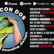 Le texte musical DERECHO A ORGASMAR de DEF CON DOS est également présent dans l'album #trending_distopic (2017)