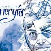 Le texte musical EL RETO de EL CHOJIN est également présent dans l'album Energía (2015)