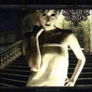 Le texte musical WHERE DRAGONS REIGN de GOLDEN DAWN est également présent dans l'album Masquerade (2003)