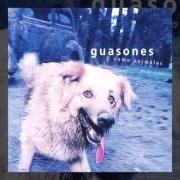 Le texte musical AMANECIENDO de GUASONES est également présent dans l'album Como animales (2003)