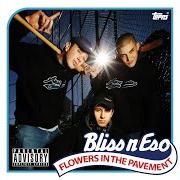 Le texte musical GREENHOUSE de BLISS N ESO est également présent dans l'album Flowers in the pavement (2004)