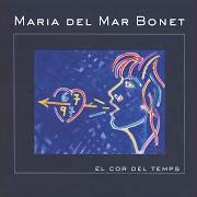 Le texte musical CANÇÓ DE NA RUIXA MANTELLS de MARIA DEL MAR BONET est également présent dans l'album El cor del temps (2012)