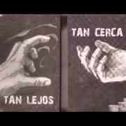 Le texte musical PUEDE SER HOY de OJOS LOCOS est également présent dans l'album Tan lejos tan cerca (2007)