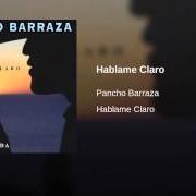 Le texte musical LA DUDA de PANCHO BARRAZA est également présent dans l'album Hablame claro (2004)
