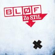 Le texte musical VANDAAG de BLØF est également présent dans l'album Hier - het beste van 20 jaar bløf (2012)