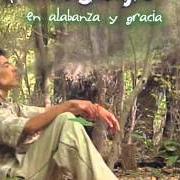 Le texte musical AGRADECIDO de ZONA GANJAH est également présent dans l'album Alabanza y gracia (2006)