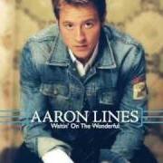 Le texte musical WAITIN' ON THE WONDERFUL de AARON LINES est également présent dans l'album Waiting on the wonderful