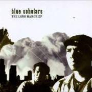 Le texte musical LA BOTELLA de BLUE SCHOLARS est également présent dans l'album The long march (2005)