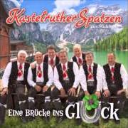 Le texte musical DER ERSTE TAG IM PARADIES de KASTELRUTHER SPATZEN est également présent dans l'album Eine brücke ins glück (2014)