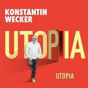 Le texte musical WILLY 2021 de KONSTANTIN WECKER est également présent dans l'album Utopia (2021)