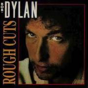 Le texte musical NEED A WOMAN de BOB DYLAN est également présent dans l'album The bootleg series volumes 1-3 (1991)