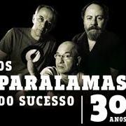Le texte musical MELÔ DO MARINHEIRO de OS PARALAMAS DO SUCESSO est également présent dans l'album Multishow ao vivo - os paralamas do sucesso 30 anos (2014)