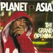 Le texte musical HYPNOTIZE de PLANET ASIA est également présent dans l'album The grand opening (2004)