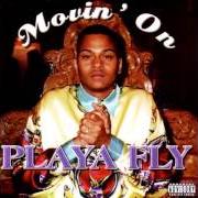 Le texte musical WRITE SUM BUMP de PLAYA FLY est également présent dans l'album Movin' on (1998)