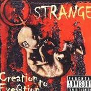 Le texte musical ORIGIN OF CREATION de Q-STRANGE est également présent dans l'album Creation to exeqtion (2001)