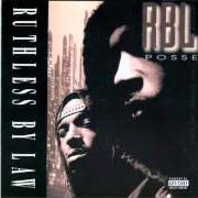 Le texte musical FEELS GOOD TO BE A GANGSTA de RBL POSSE est également présent dans l'album Ruthless by law (1994)
