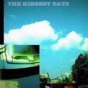 Le texte musical IN THE MEANTIME de AARON SPRINKLE est également présent dans l'album The kindest days (2000)