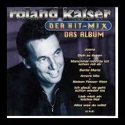 Le texte musical SIEBEN FÄSSER WEIN de ROLAND KAISER est également présent dans l'album Best of (2004)