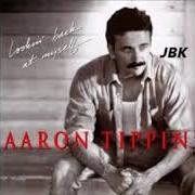 Le texte musical COUNTRY BOY'S TOOL BOX de AARON TIPPIN est également présent dans l'album Lookin' back at myself (1994)