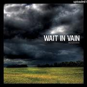 Le texte musical THE FIX de WAIT IN VAIN est également présent dans l'album Seasons (2008)