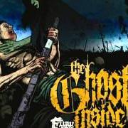 Le texte musical INHERENT YOUTH de THE GHOST INSIDE est également présent dans l'album Fury and the fallen ones (2007)