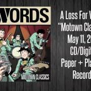 Le texte musical THIS OLD HEART OF MINE de A LOSS FOR WORDS est également présent dans l'album Motown classics (2010)