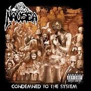 Le texte musical CORPORATION PULL-IN de NAUSEA est également présent dans l'album Condemned to the system (2014)