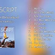 Le texte musical BREAK EVEN de THE SCRIPT est également présent dans l'album The script (2008)