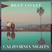 Le texte musical WHEN WILL I CHANGE de BEST COAST est également présent dans l'album California nights (2015)