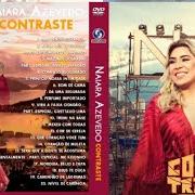 Le texte musical MANTENDO DISTÂNCIA de NAIARA AZEVEDO est également présent dans l'album Contraste (ao vivo) (2017)