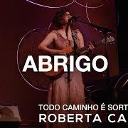 Le texte musical MINHA FELICIDADE de ROBERTA CAMPOS est également présent dans l'album Todo caminho é sorte (2015)