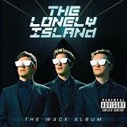 Le texte musical WE NEED LOVE de THE LONELY ISLAND est également présent dans l'album The wack album (2013)