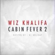 Le texte musical RIDIN ROUND de WIZ KHALIFA est également présent dans l'album Cabin fever 2 - mixtape (2012)