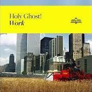 Le texte musical ESCAPE FROM LOS ANGELES de HOLY GHOST! est également présent dans l'album Work (2019)