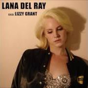 Le texte musical GRAMMA de LANA DEL REY est également présent dans l'album Lana del ray a.K.A. lizzy grant (2010)