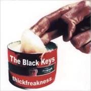 Le texte musical NO TRUST de THE BLACK KEYS est également présent dans l'album Thickfreakness (2003)