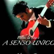 Le texte musical UNA MANO AL MONDO de VINCENZO RISO est également présent dans l'album Perchè la vita e' a senso unico (2010)