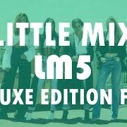 Le texte musical MOTIVATE de LITTLE MIX est également présent dans l'album Lm5 (2018)