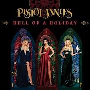 Le texte musical MAKE YOU BLUE de PISTOL ANNIES est également présent dans l'album Hell of a holiday (2021)