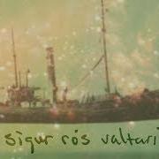 Le texte musical FJÖGUR PÍANÓD de SIGUR RÓS est également présent dans l'album Valtari (2012)