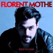 Le texte musical LES BLESSURES QUI NE SE VOIENT PA de FLORENT MOTHE est également présent dans l'album Rock in chair (2013)