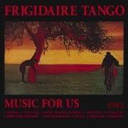 Le texte musical PRESAGE de FRIGIDAIRE TANGO est également présent dans l'album Music for us