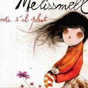 Le texte musical PLUTÔT RÊVER de MELISSMELL est également présent dans l'album Ecoute s'il pleut (2011)
