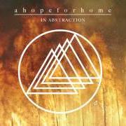 Le texte musical CALM de A HOPE FOR HOME est également présent dans l'album In abstraction (2011)