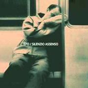 Le texte musical NEVE de EPO est également présent dans l'album Silenzio assenso (2007)