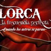 Le texte musical CORAZÓN A LA VENTA de LORCA est également présent dans l'album Frecuencia perfecta (2011)