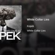Le texte musical LOVE IS DEAD de KOPEK est également présent dans l'album White collar lies (2012)