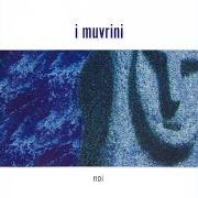 Le texte musical OGHJE SÌ TÙ de I MUVRINI est également présent dans l'album Noi